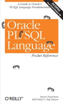 Oracle PL/SQL Language Pocket Reference : A guide to Oracle's PL/SQL language fundamentals