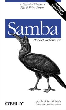 Samba Pocket Reference : A Unix-to-Windows File & Print Server