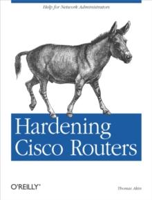 Hardening Cisco Routers : Help for Network Administrators