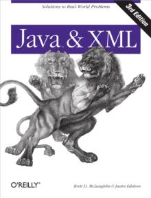 Java and XML : Solutions to Real-World Problems