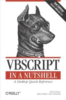 VBScript in a Nutshell : A Desktop Quick Reference