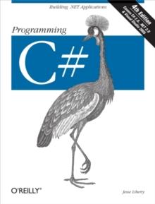 Programming C# : Building .NET Applications with C#