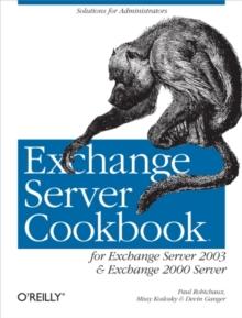 Exchange Server Cookbook : For Exchange Server 2003 and Exchange 2000 Server