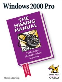 Windows 2000 Pro: The Missing Manual : The Missing Manual