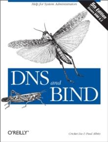 DNS and BIND : Help for System Administrators