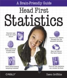 Head First Statistics : A Brain-Friendly Guide