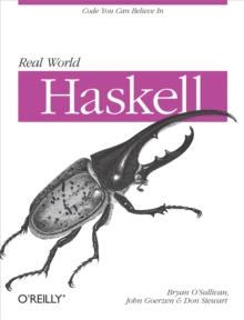 Real World Haskell : Code You Can Believe In