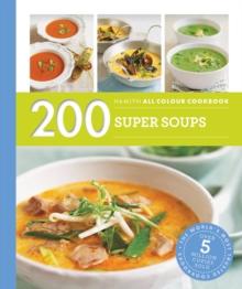 Hamlyn All Colour Cookery: 200 Super Soups : Hamlyn All Colour Cookbook