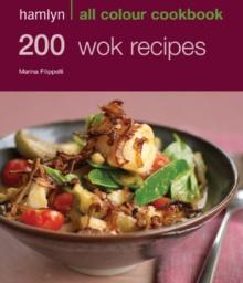 Hamlyn All Colour Cookery: 200 Wok Recipes : Hamlyn All Colour Cookbook