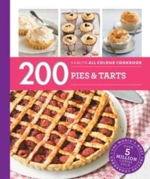 Hamlyn All Colour Cookery: 200 Pies & Tarts : Hamlyn All Colour Cookbook