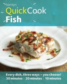 Hamlyn QuickCook: Fish : Easy recipes from spicy salmon to simple soup