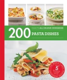 Hamlyn All Colour Cookery: 200 Pasta Dishes : Hamlyn All Colour Cookbook