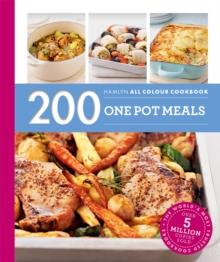 Hamlyn All Colour Cookery: 200 One Pot Meals : Hamlyn All Colour Cookbook