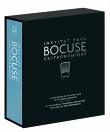 Institut Paul Bocuse Gastronomique : The Definitive step-by-step Guide To Culinary Excellence