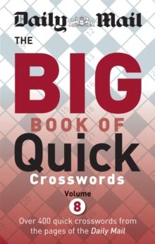 Daily Mail Big Book of Quick Crosswords Volume 8