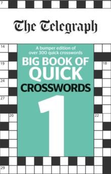 The Telegraph Big Book Of Quick Crosswords 1