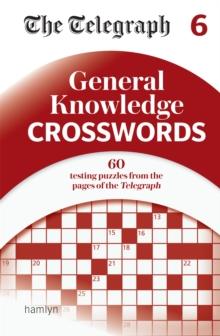 The Telegraph General Knowledge Crosswords 6