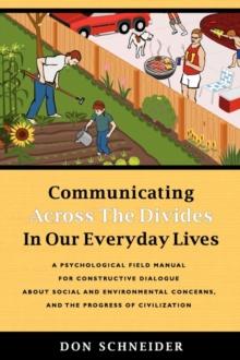 Communicating Across the Divides in Our Everyday Lives