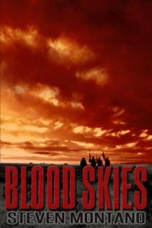 Blood Skies (Book 1) : Blood Skies, #1