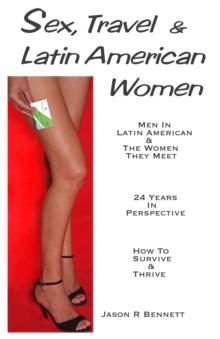 Sex, Travel & Latin American Women