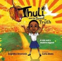 Thuli and the Seed of Truth : A Tale and a Modern Legend