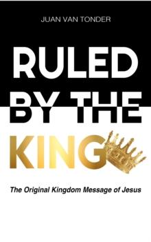 Ruled by the King