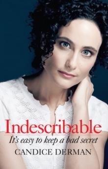 Indescribable : It's easy to keep a bad secret