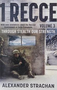 1 Recce: Volume 3 : Through Stealth Our Strength