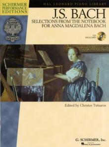 Selections from the Notebook Anna Magdalena Bach : Schirmer Performance Editions