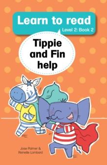 Learn to read (Level 2) 2: Tippie and Fin help