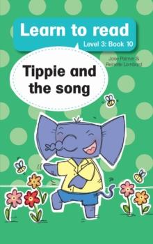 Learn to read (Level 3)10: Tippie and the Song