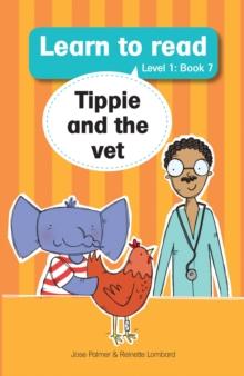 Learn to Read (L1 Big Book 7): Tippie and the vet