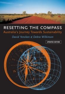 Resetting the Compass : Australia's Journey Towards Sustainability