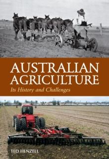 Australian Agriculture : Its History and Challenges