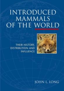 Introduced Mammals of the World : Their History, Distribution and Influence