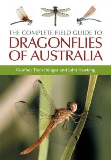 The Complete Field Guide to Dragonflies of Australia