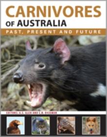 Carnivores of Australia : Past, Present and Future