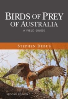 Birds of Prey of Australia : A Field Guide