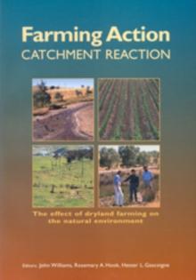 Farming Action: Catchment Reaction : The Effect of Dryland Farming on the Natural Environment