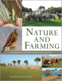 Nature and Farming : Sustaining Native Biodiversity in Agricultural Landscapes