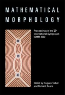 Mathematical Morphology : Proceedings of the VIth International Symposium: ISMM 2002