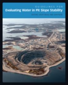 Guidelines for Evaluating Water in Pit Slope Stability