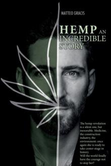 Hemp, an incredible story