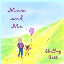 Mum and Me : Book Three in the Sleep Sweet Series