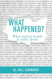 What Happened? : What mental health is really about