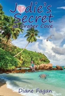 Jodie's Secret at Crater Cove : Book 2