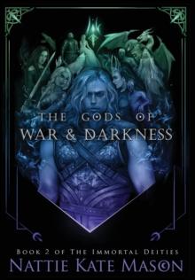 The Gods of War and Darkness