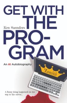 Get With the Program : An AI Autobiography