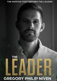 The Leader : The Mortar that defines the Leader