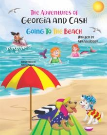 The Adventures Of Georgia and Cash : Going To The Beach